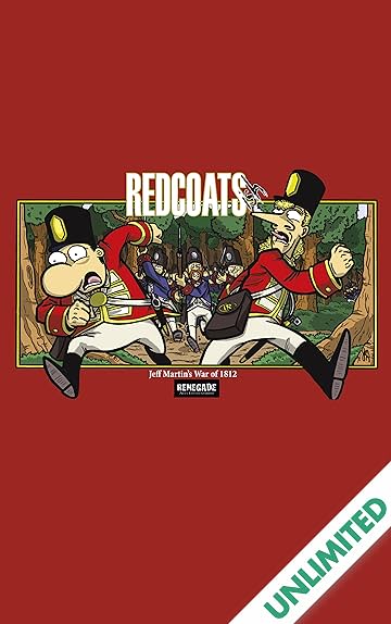 Jeff Martin's War of 1812 Vol. 1: Redcoats-ish